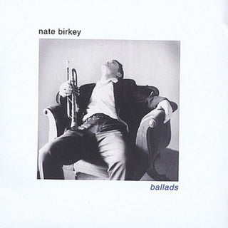 the album cover for Nate Birkey Quintet - Ballads