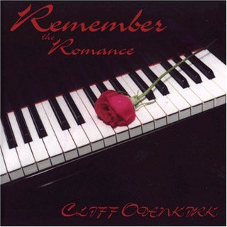 the album cover for Cliff Odenkirk - Remember the Romance