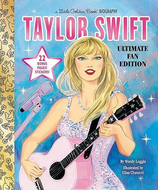 Taylor Swift Ultimate Fan Edition Little Golden Book: 22 Bonus Pages! Stickers!