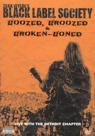 Black Label Society- Boozed, Broozed and Broken-Boned
