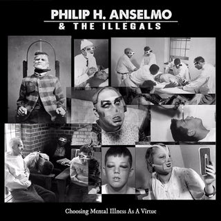 Philip H. Anselmo & The Illegals (File w/ Pantera)- Choosing Mental Illness As A Virtue (Clear w/ White & Black Splatter Vinyl) (Used Vinyl)