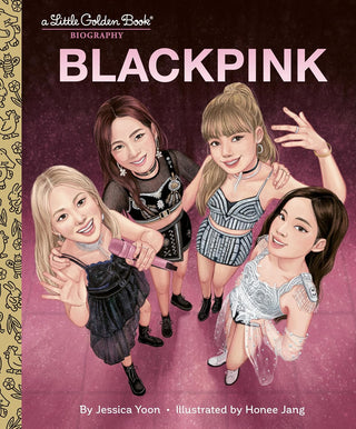 Blackpink: A Little Golden Book by Jessica Yoon