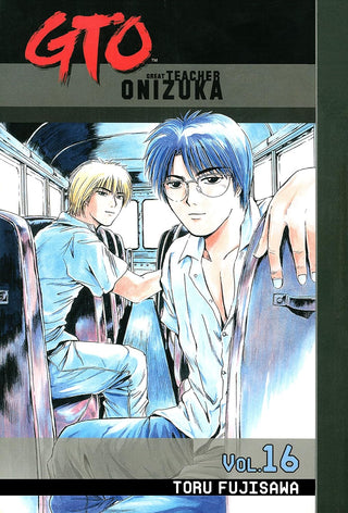 Tohru Fujisawa- Great Teacher Onizuka: Vol. 16 (PB)