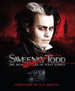 Mark Salisbury - Sweeney Todd: The Demon Barber of Fleet Street - A Film Companion (HC)