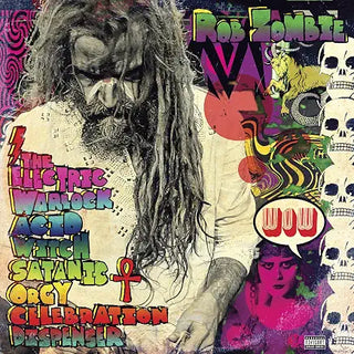 Rob Zombie- The Electric Warlock Acid Witch Satanic Orgy Celebration Dispenser (Vinyl)