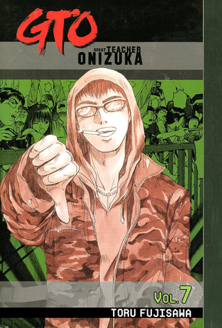 Tohru Fujisawa- Great Teacher Onizuka: Vol. 7 (PB)