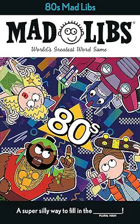 80s Mad Libs: World's Greatest Word Game