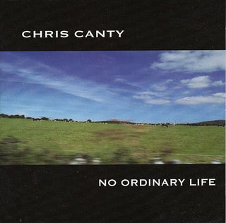 Chris Canty- No Ordinary Life