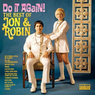 the album cover for Jon & Robin - Do It Again: Best Of Jon and Robin