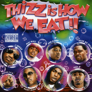the album cover for Various Artists - Thizz Is How We Eat / Various