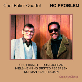 the album cover for Chet Baker - No Problem [Import]