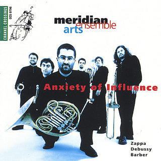 the album cover for Meridian Arts Ensemble - Anxiety of Influence