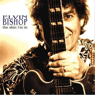 the album cover for Elvin Bishop - Skin I'm in