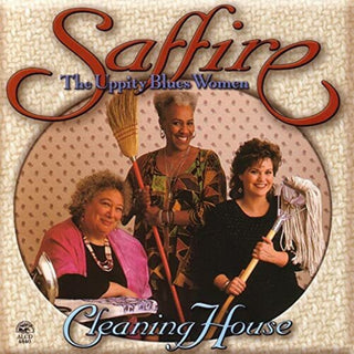 the album cover for Saffire- The Uppity Blues Women - Cleaning House
