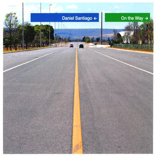 the album cover for Daniel Santiago - On the Way