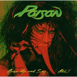 the album cover for Poison - Open Up & Say Ahh