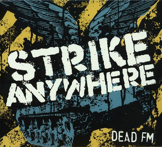the album cover for Strike Anywhere - Dead FM