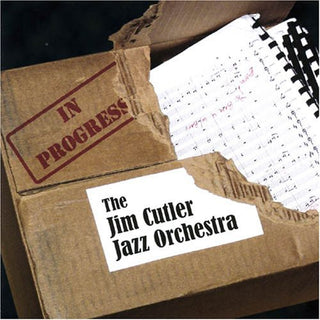 the album cover for Jim Cutler - In Progress