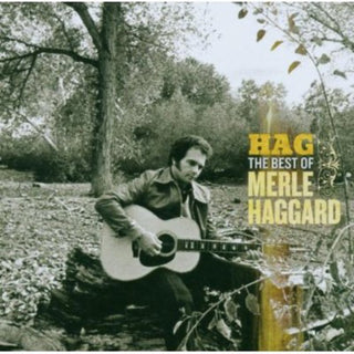 the album cover for Merle Haggard - Hag: The Best of Merle Haggard