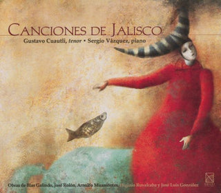 the album cover for Gustavo Cuautli - Songs of Jalisco