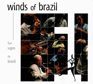 the album cover for Winds of Brazil - Winds Of Brazil (Um Sopro De Brasil)
