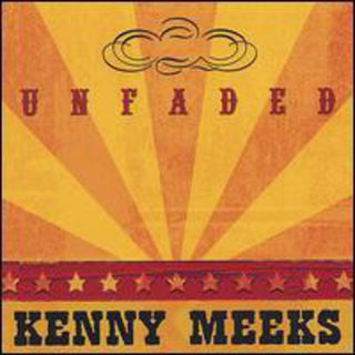 the album cover for Kenny Meeks - Unfaded