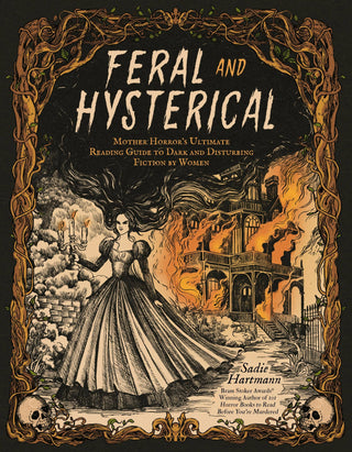 Feral And Hysterical