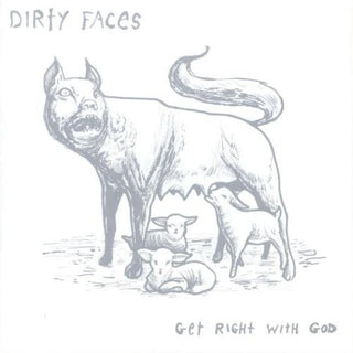 the album cover for Dirty Faces - Get Right with God