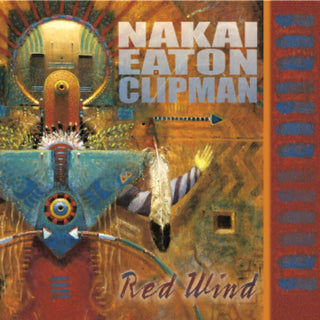 the album cover for Nakai/Eaton/Clipman - Red Wind / Various