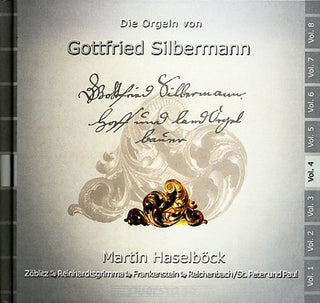 the album cover for Gottfried Silbermann Organs - Gottfried Silbermann Organs Vo