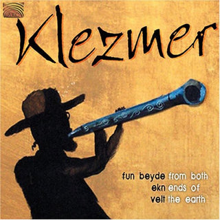 the album cover for From Both Ends Of The Earth - Klezmer