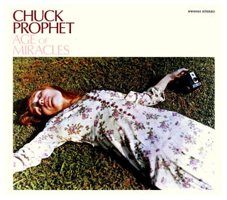 Chuck Prophet- Age Of Miracles