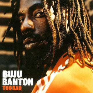 Buju Banton- Too Bad