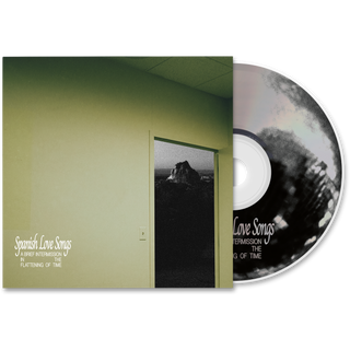 Spanish Love Songs- A Brief Intermission In The Flattening Of Time (PREORDER)