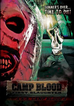 Camp Blood: First Slaughter (A.K.A. Camp Blood 3)