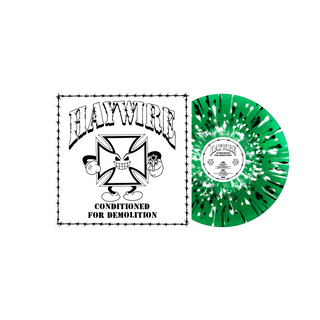 Haywire- Conditioned For Demolition (Green w/Black & White Splatter Vinyl) (DAZE Records)