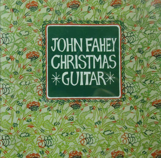 John Fahey- Christmas Guitar