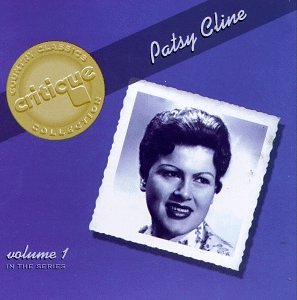 Patsy Cline- Critique Country Classics Collection: Volume 1