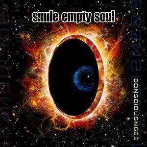 Smile Empty Soul- Consiousness