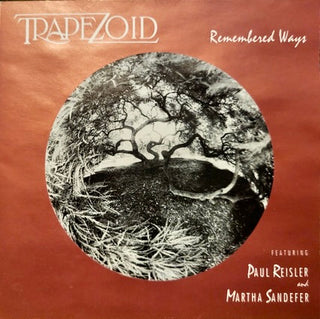 Trapezoid- Remembered Ways