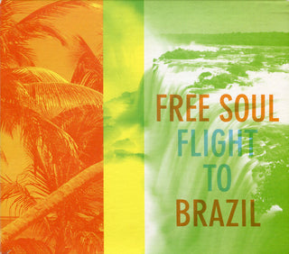 Various– Free Soul Flight To Brazil