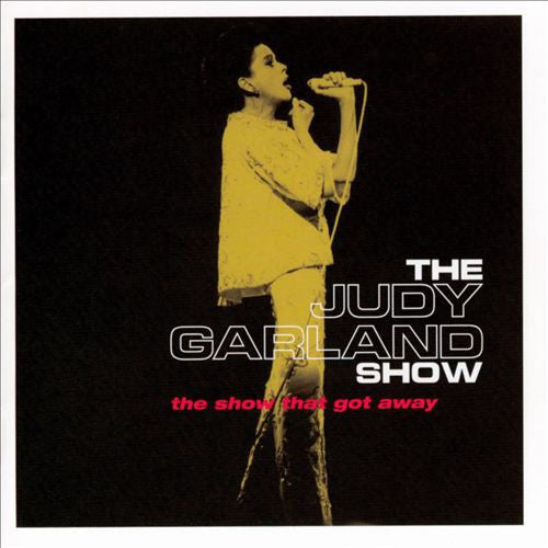 Judy Garland- The Judy Garland Show: The Show That Got Away