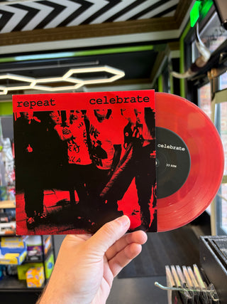 Repeat- Celebrate (Limited to 50 Red Cover W/ Translucent Red 7")