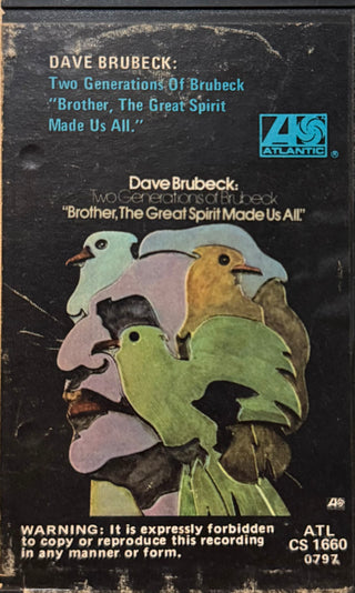 Dave Brubeck- Two Generations Of Brubeck " Brother, The Great Spirit Made Us All."