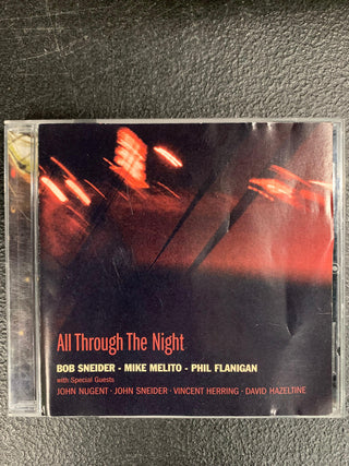 Bob Sneider / Mike Melito / Phil Flanigan- All Through The Night