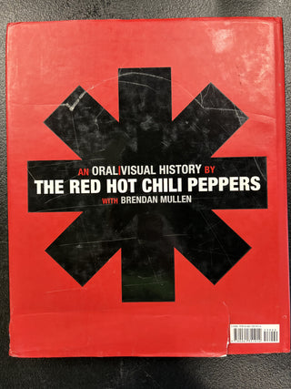 Red Hot Chili Peppers- The Red Hot Chili Peppers: An Oral / Visual History (HC) (SOME RIPS ON DUST JACKET)