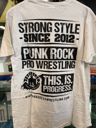Progress Wrestling Strong Style Since 2012 T-Shirt, White, L