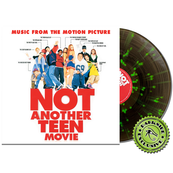 Not Another Teen Movie Soundtrack (Darkside Exclusive Black Ice w/ Neon Green Splatter) (Vinyl)
