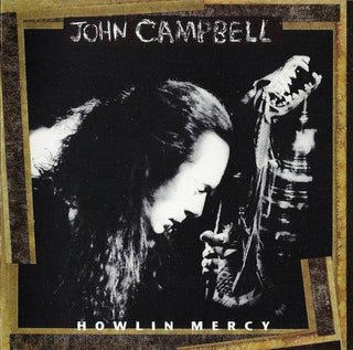 John Campbell– Howlin' Mercy