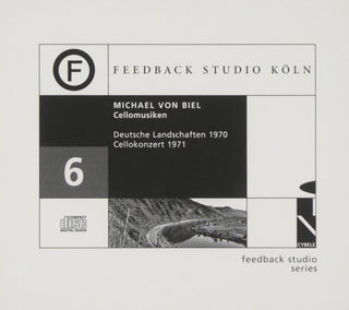 Michael Von Biel- Cello Music: Feedback Studio Series